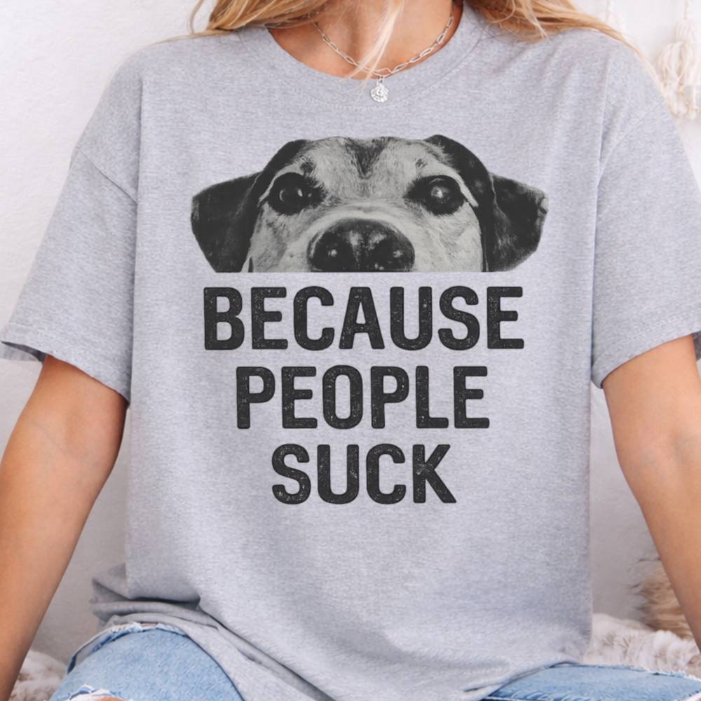 Because People Suck Inappropriate Shirts For Introverts 8