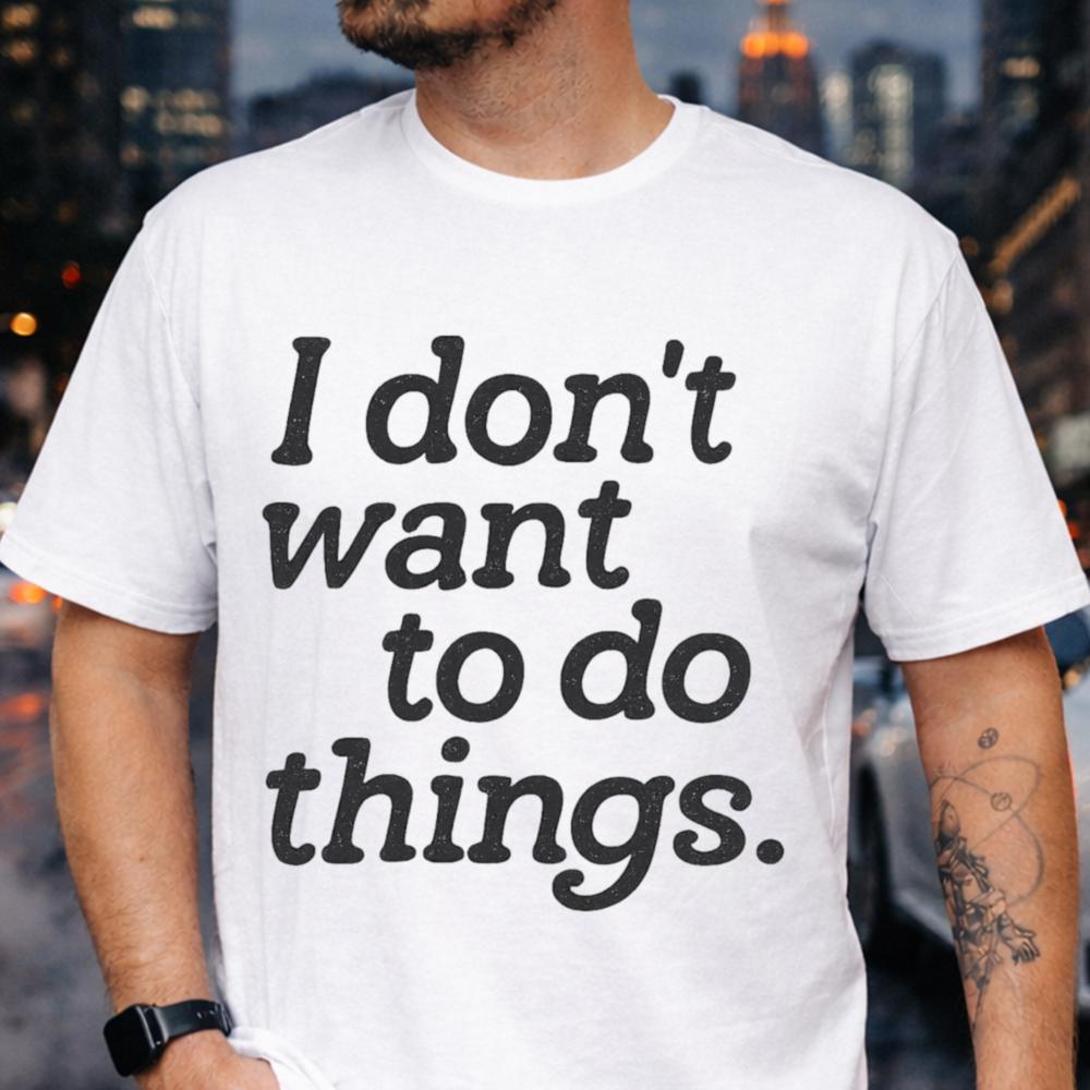 Funny Introvert Decisive Social Avoidance T-Shirt