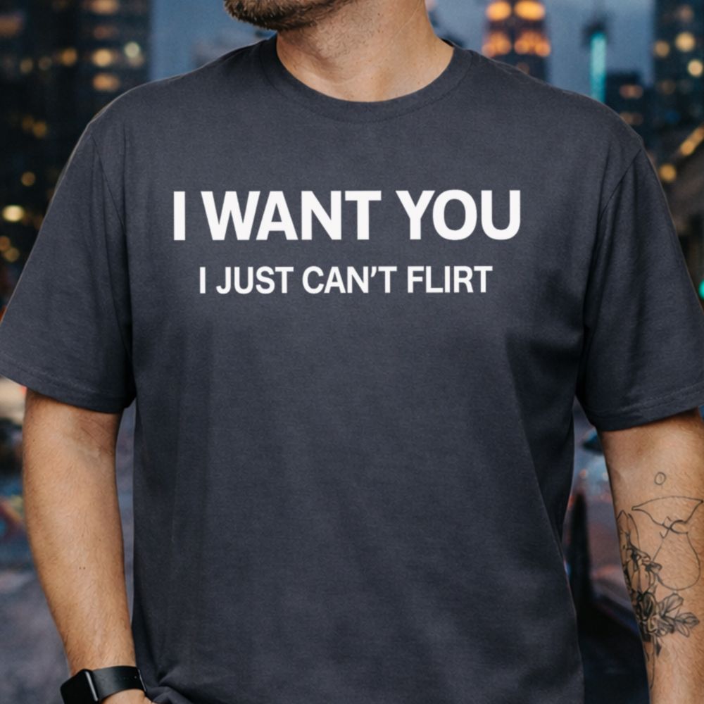 sarcastic introvert flirting anxiety t-shirt