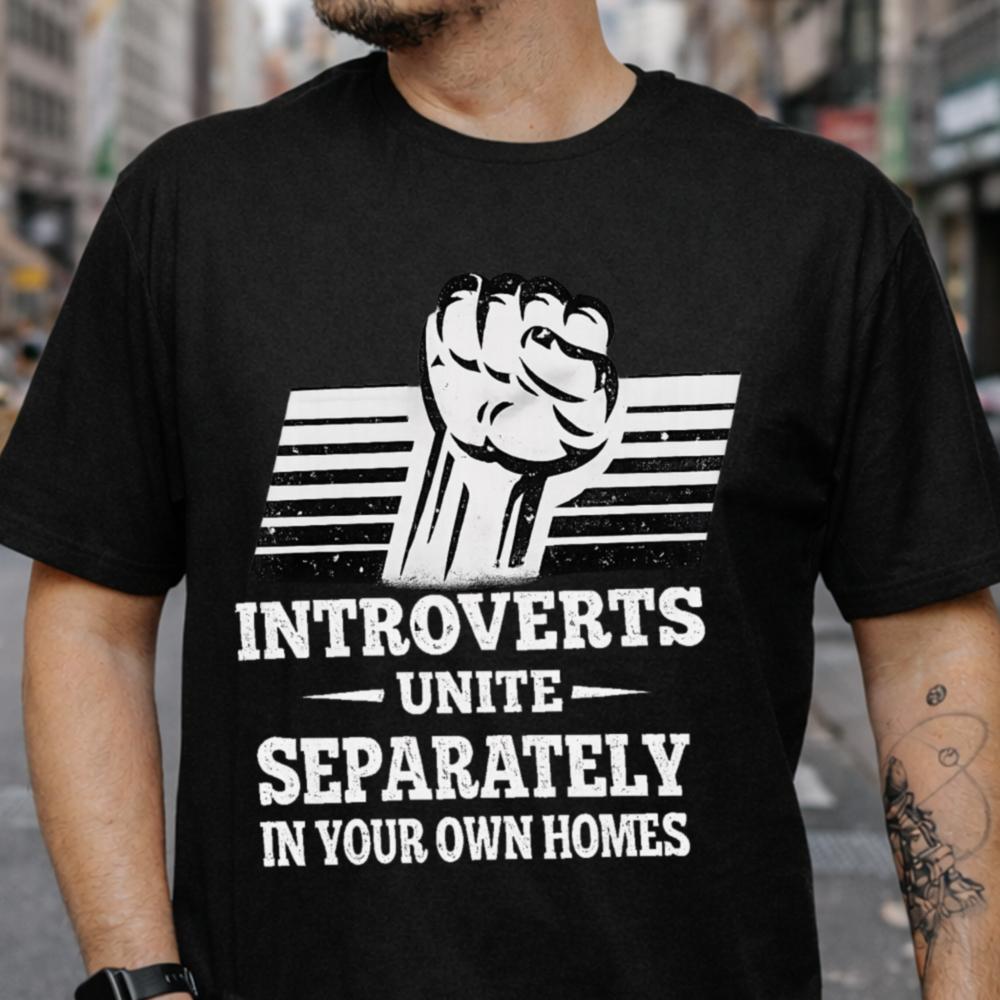 Introverts Unite Funny Shirt 11