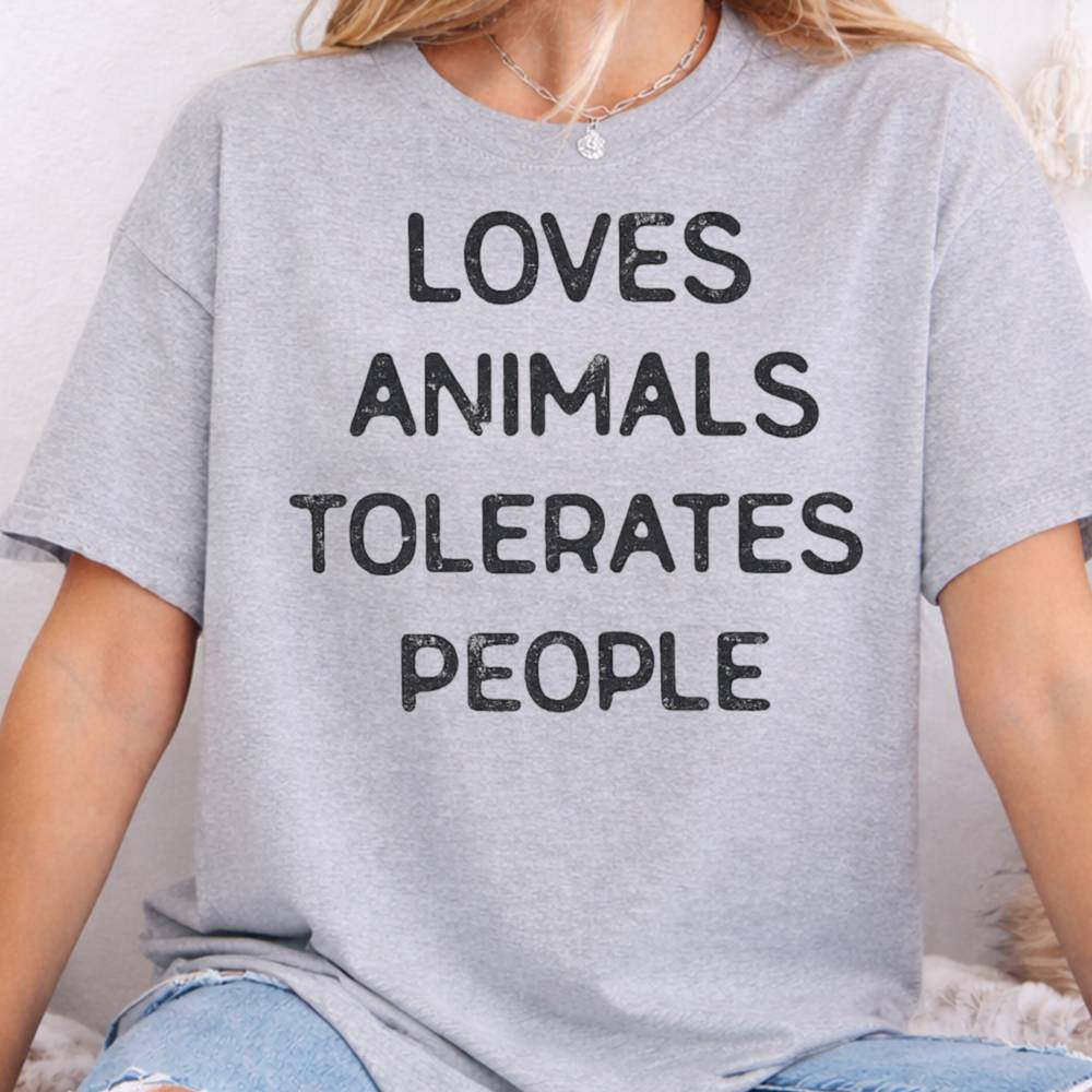 Loves Animals Tolerates People Inappropriate Shirts For Introverts 5