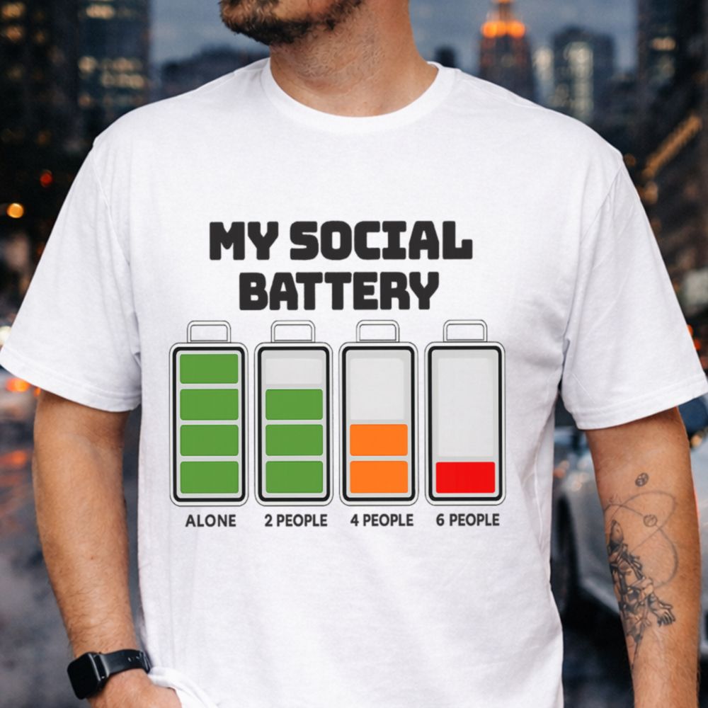 sarcastic introvert low social battery t-shirt