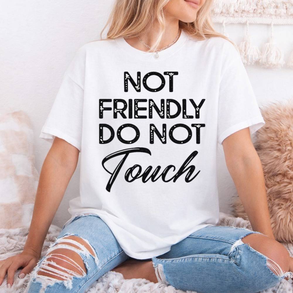 Retro Not Friendly Do Not Touch Black Shirt 4