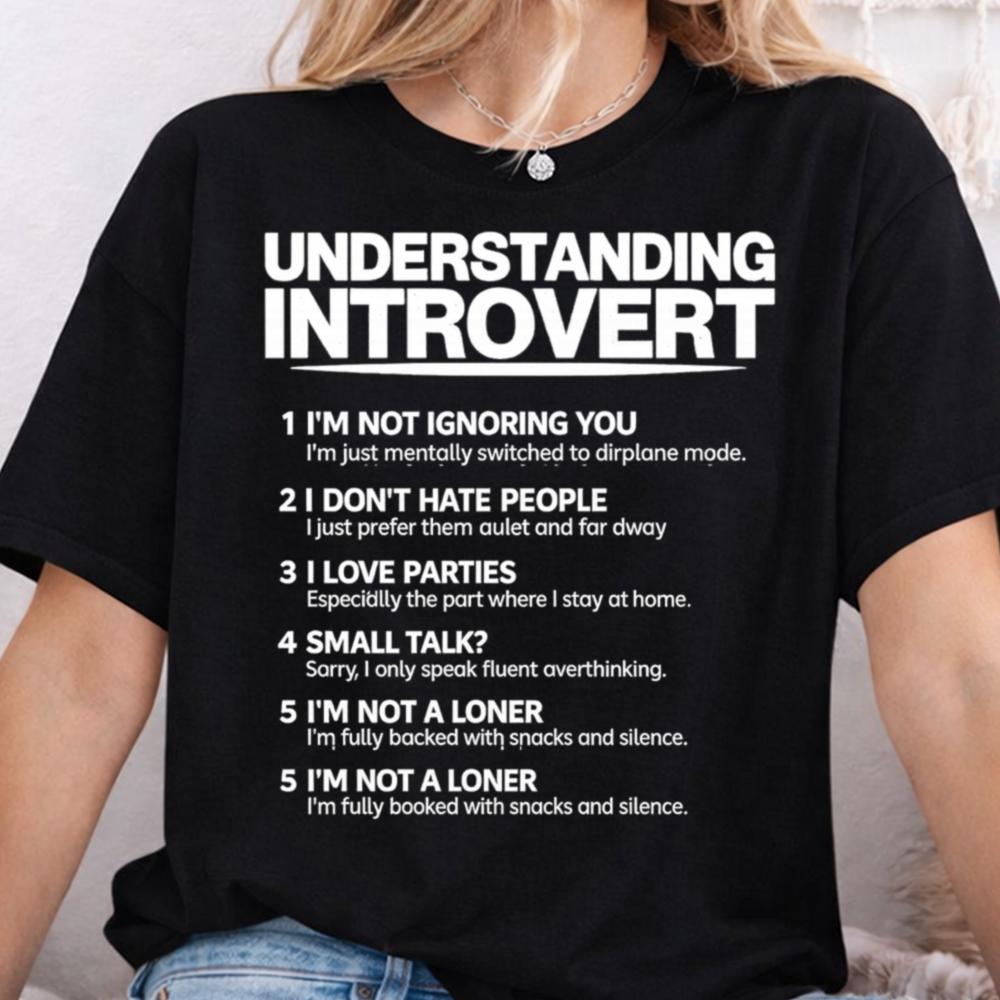 Understanding Introvert Dark Humor Inappropriate Shirts 8