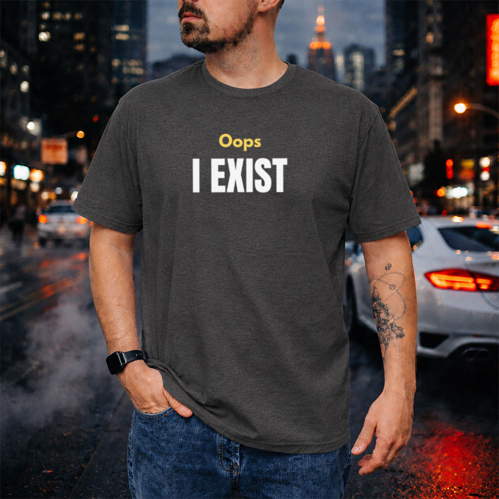 Adult Humor Shirt ‘Oops I Exist’ Deadpan Introvert Statement Image 4 Adult Humor Shirt 'Oops I Exist' Deadpan Introvert Statement 4