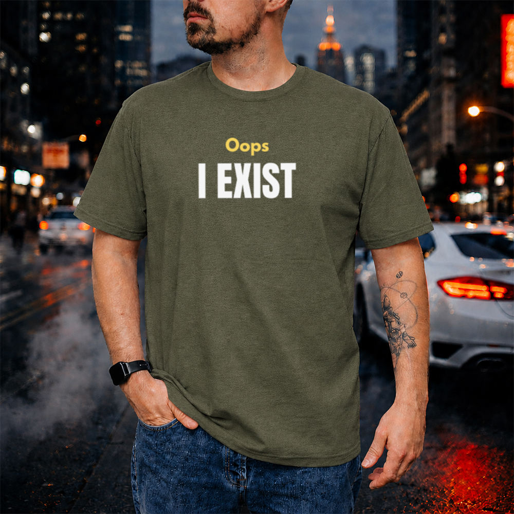 Adult Humor Shirt ‘Oops I Exist’ Deadpan Introvert Statement Image 6 Adult Humor Shirt 'Oops I Exist' Deadpan Introvert Statement 6