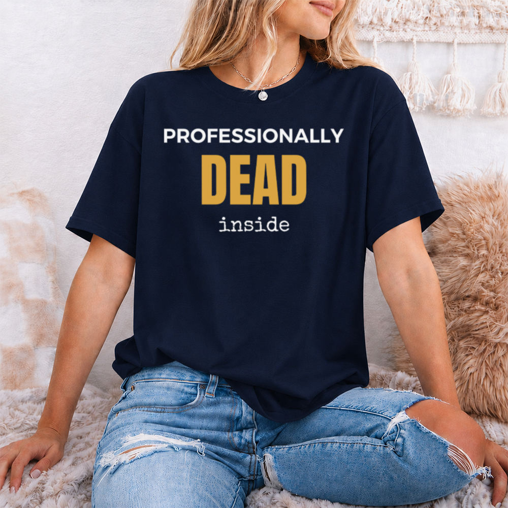 Adult Humor Shirt Professionally Dead Inside, Coffee-Fueled Burnout Image 6 Adult Humor Shirt Professionally Dead Inside, Coffee-Fueled Burnout 6