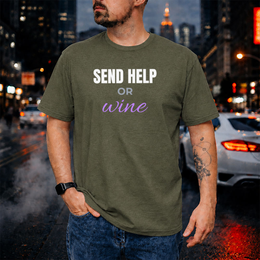 Adult Humor Shirt Send Help Or Wine, Sarcastic Wine Lover Image 6 Adult Humor Shirt Send Help Or Wine, Sarcastic Wine Lover 6