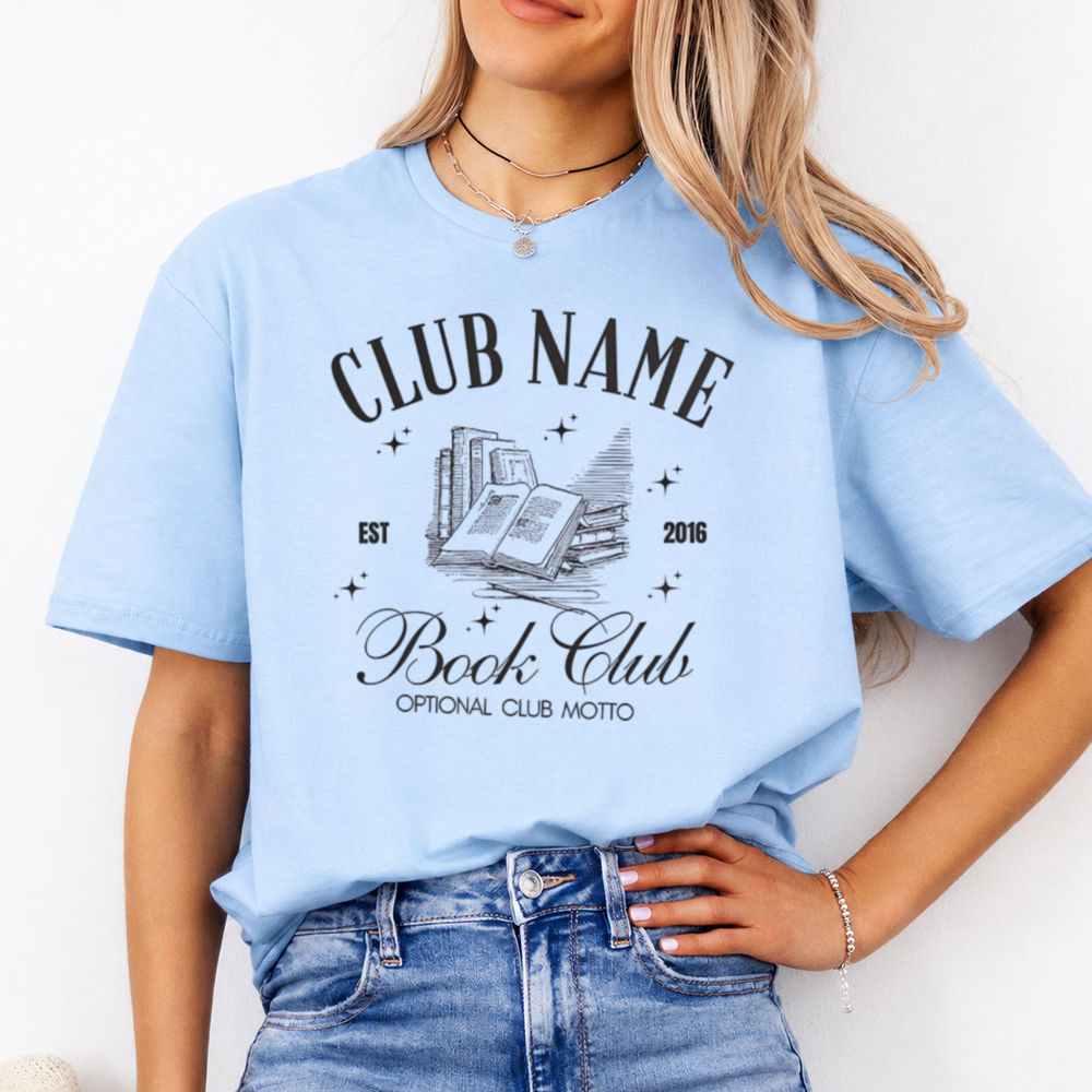 Bookish Book Lover T-Shirt – Club Name Est 2016 Book Club Optional Club Motto Image 5 Bookish Book Lover T-Shirt - Club Name Est 2016 Book Club Optional Club Motto 5