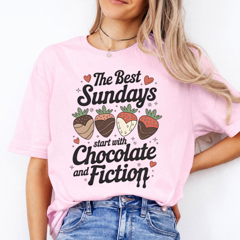 Bookish Book Lover T-Shirt - The Best Sundays Start With Chocolate And Fiction