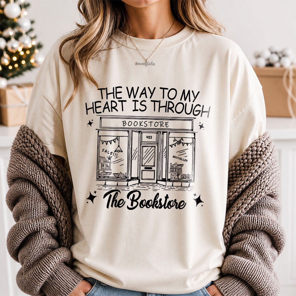 Bookish Book Lover T-Shirt - The Way To My Heart Is Through Bookstore