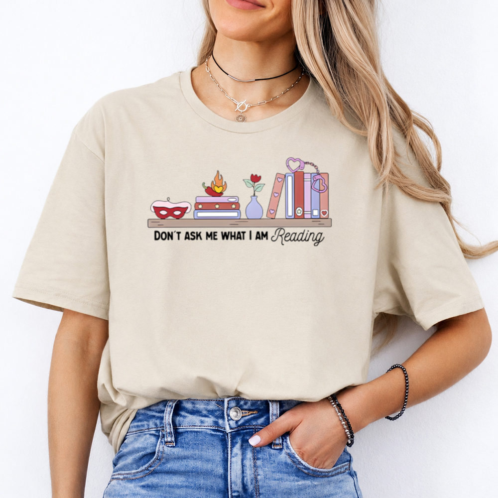 Booktrovert Shirt Don't Ask Me What I Am Reading Shelf Quote