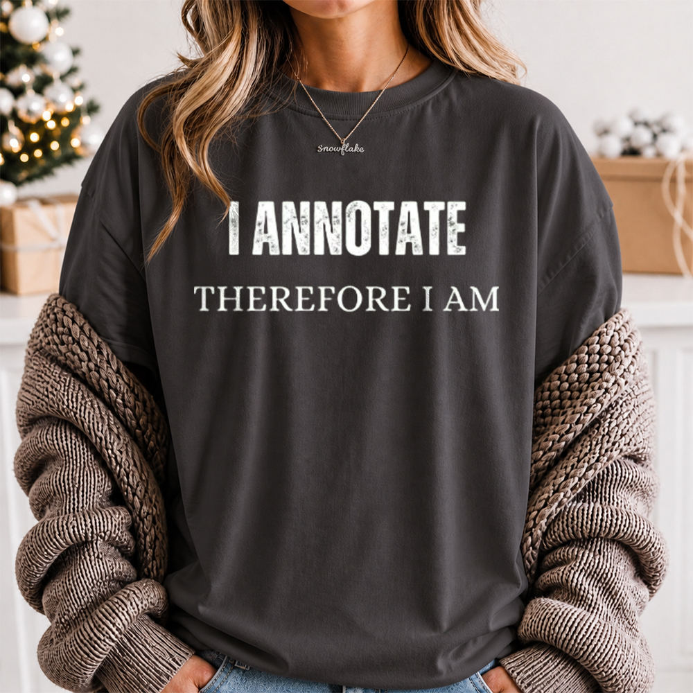 Booktrovert Shirt I Annotate Therefore I Am Marginalia Tee 2