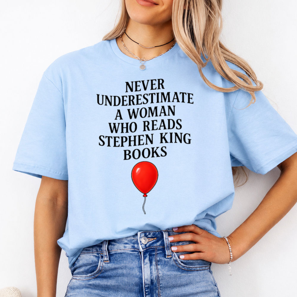 Booktrovert Shirt Never Underestimate A Woman Who Reads Stephen King Books Image 3 Booktrovert Shirt Never Underestimate A Woman Who Reads Stephen King Books 3