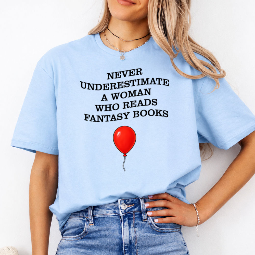 booktrovert shirt: 'Never Underestimate' Fantasy Reader with Red Balloon 2