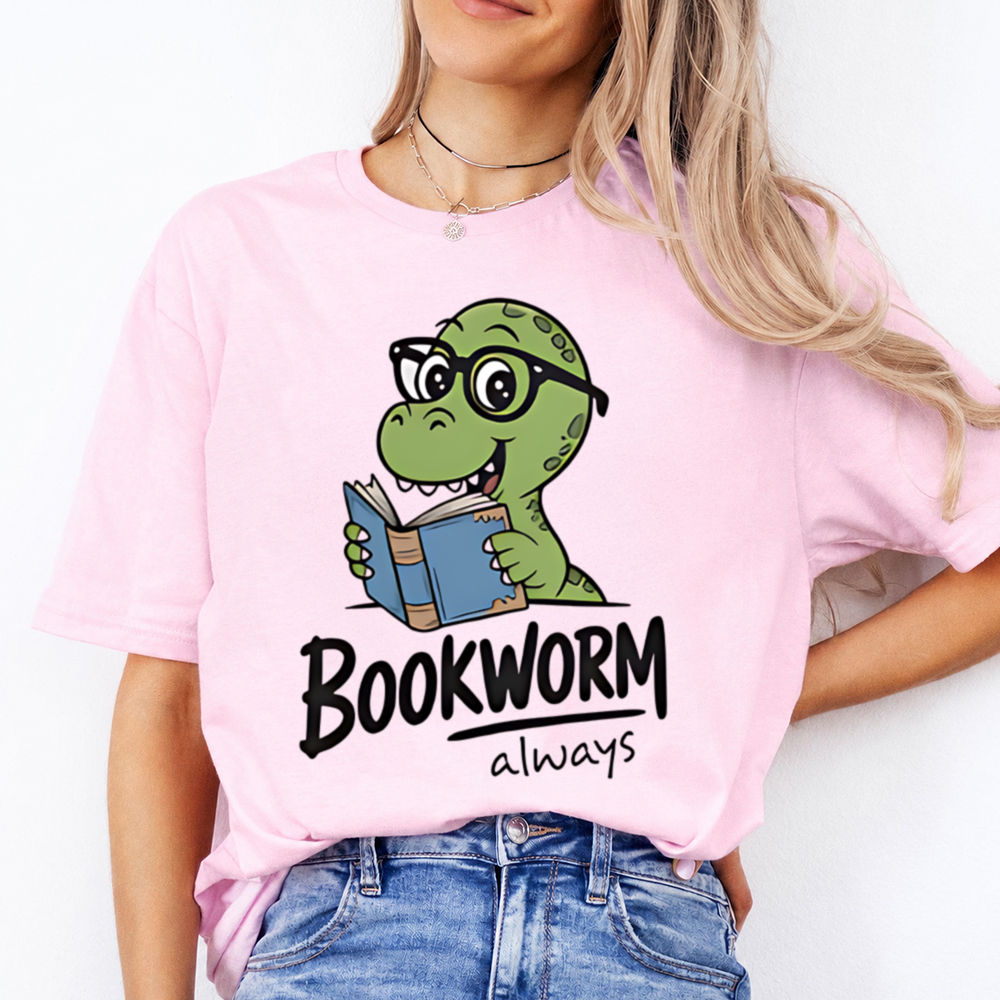 Bookworm Shirt Cute Dino with Glasses and 'Always' Quote