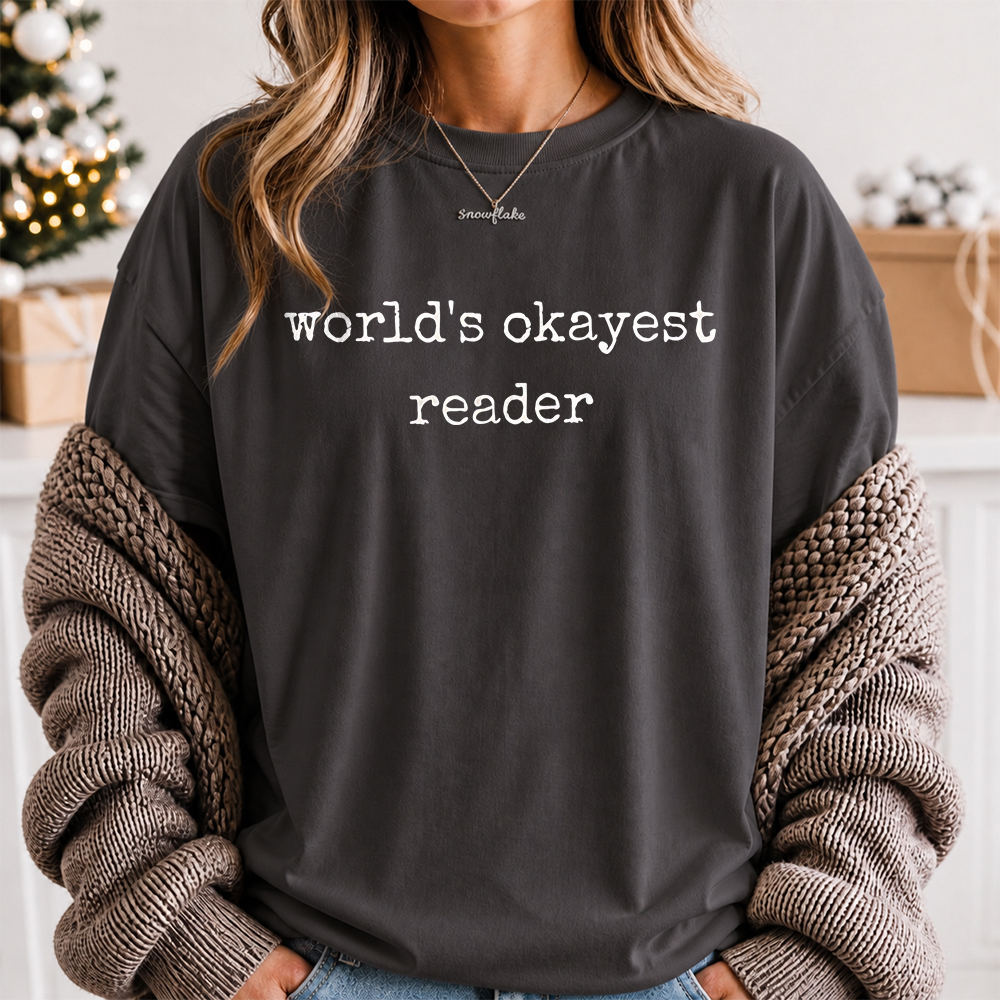 Bookworm Shirt: World's Okayest Reader Quote, Cozy Introvert Vibe
