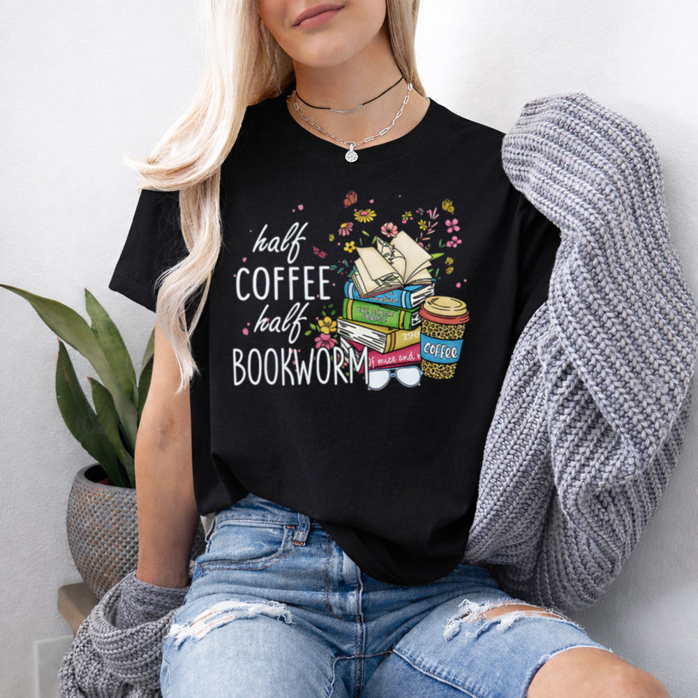 Cute Book Lover T-Shirt - Half Coffee Half Bookworm