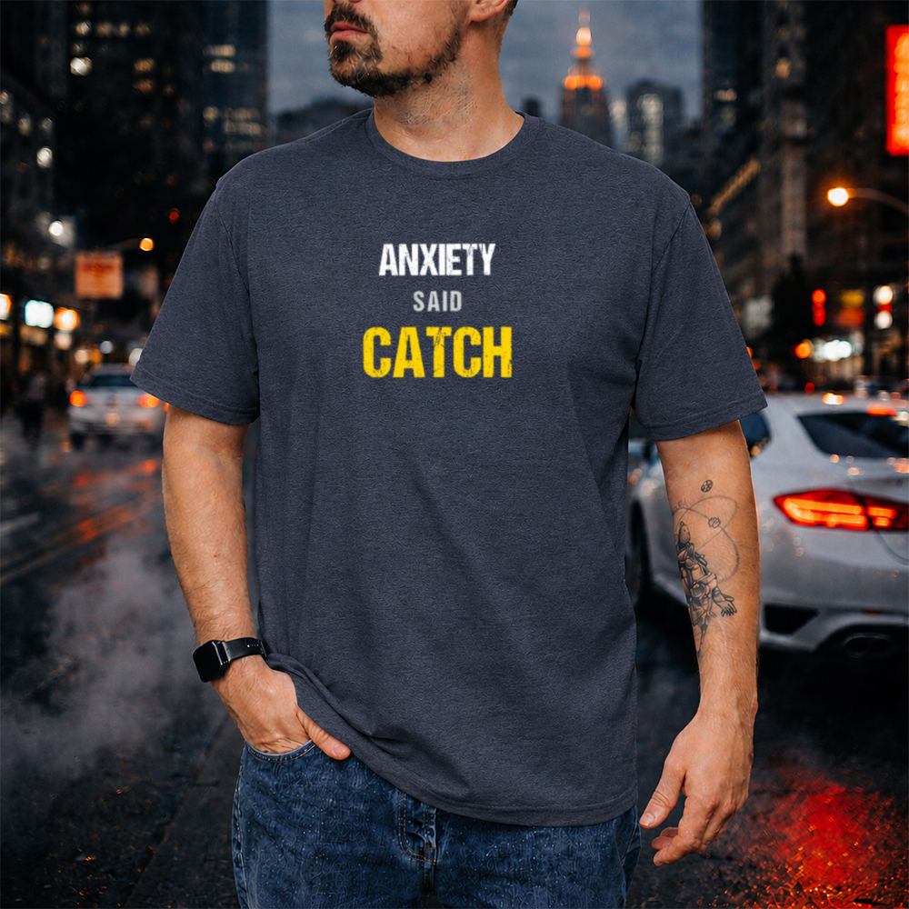 Dark Humor Shirt Anxiety Said Catch, Sarcastic Anxiety Joke Image 4 Dark Humor Shirt Anxiety Said Catch, Sarcastic Anxiety Joke 4