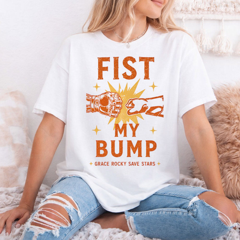 Fist My Bump Grace Rocky Save Stars Shirt – Space Friendship Sci-Fi Tee 2