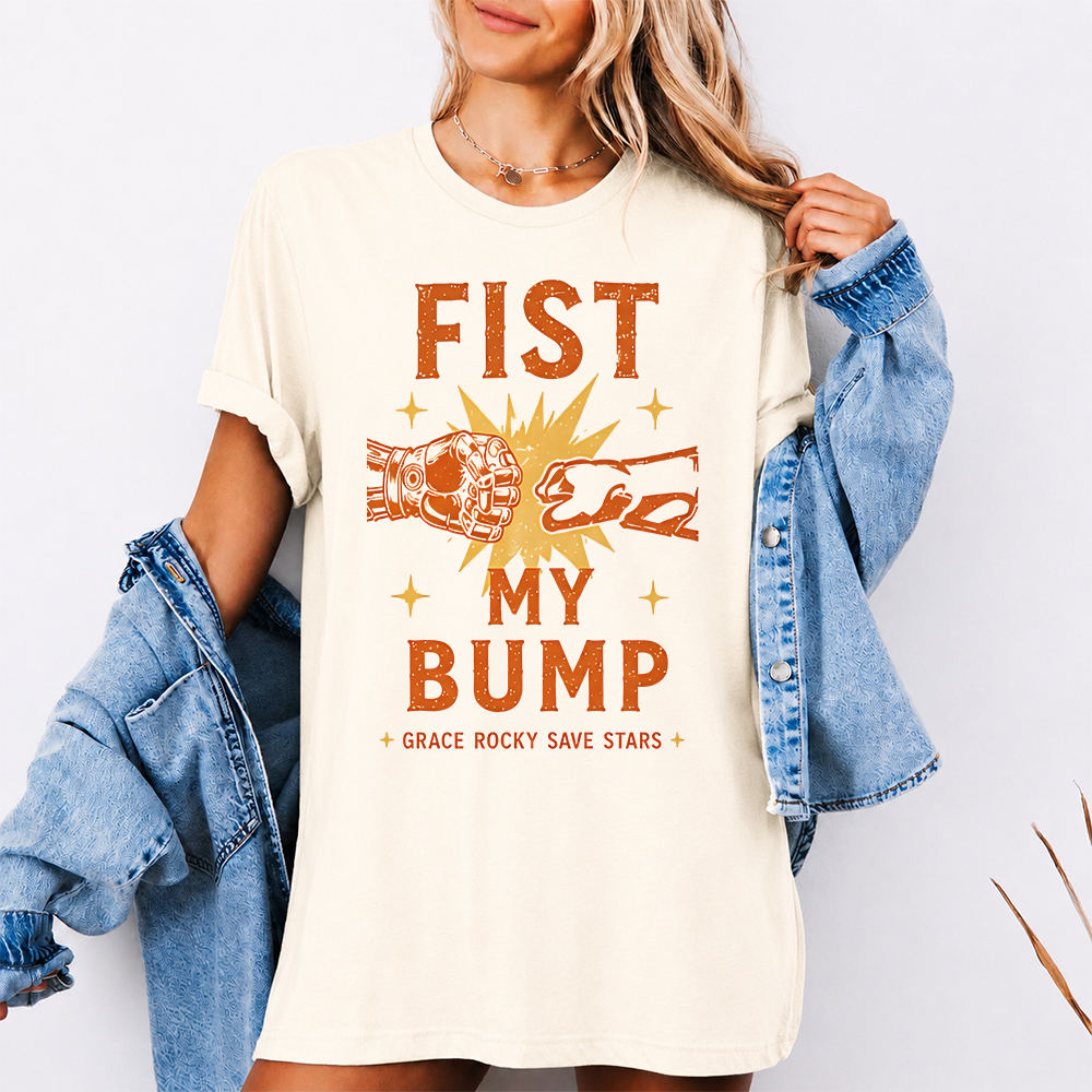 Fist My Bump Grace Rocky Save Stars Shirt – Space Friendship Sci-Fi Tee