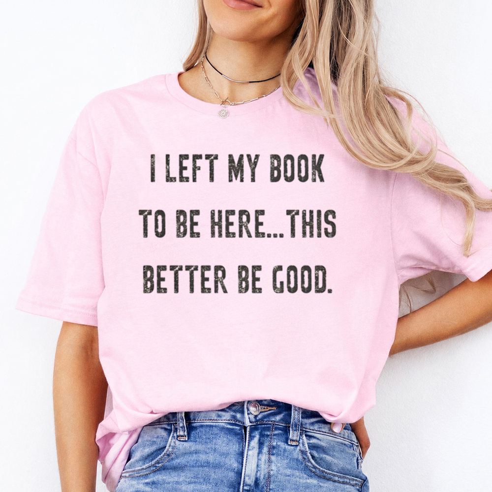 Funny Book Lover Shirt - For Those Who'd Rather Be Reading