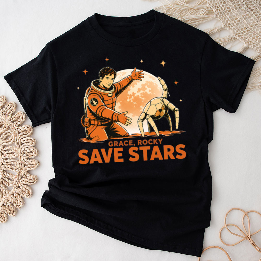 Grace Rocky Save Stars Sci Fi Book Lover Shirt – Sci-Fi Reader Graphic Tee 7