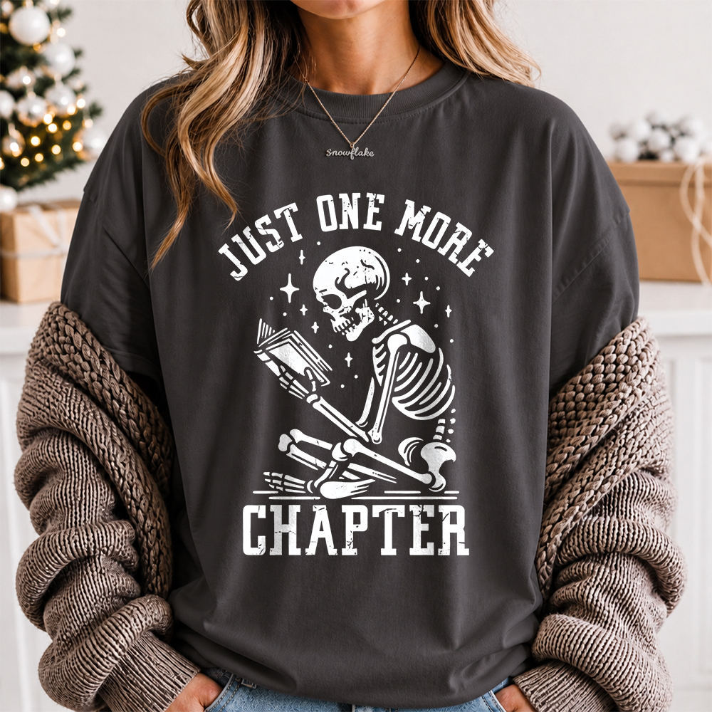 Just One More Chapter Shirt, Skeleton Reader and Late-Night Bookworm