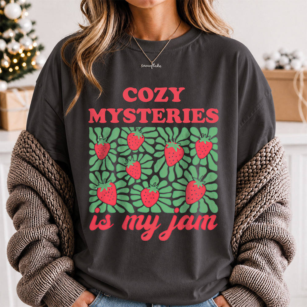 Mystery Reader Shirt Cozy Mysteries Is My Jam 2