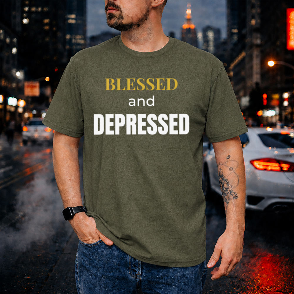 Self Deprecating Humor Shirt ‘Blessed and Depressed’ Overthinker Mood Image 5 Self Deprecating Humor Shirt 'Blessed and Depressed' Overthinker Mood 5