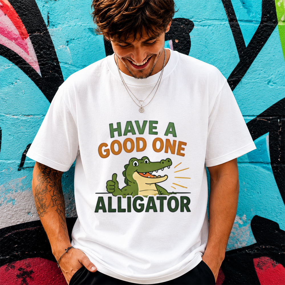 Funny Alligator Cartoon Shirt Have a Good One Alligator Graphic Tee 2