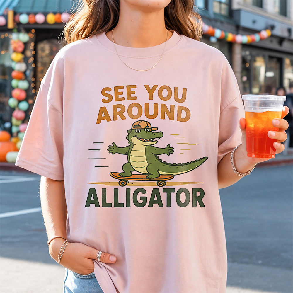 Funny Alligator Cartoon Shirt See You Around Alligator Graphic Tee Image 6 Funny Alligator Cartoon Shirt See You Around Alligator Graphic Tee 6