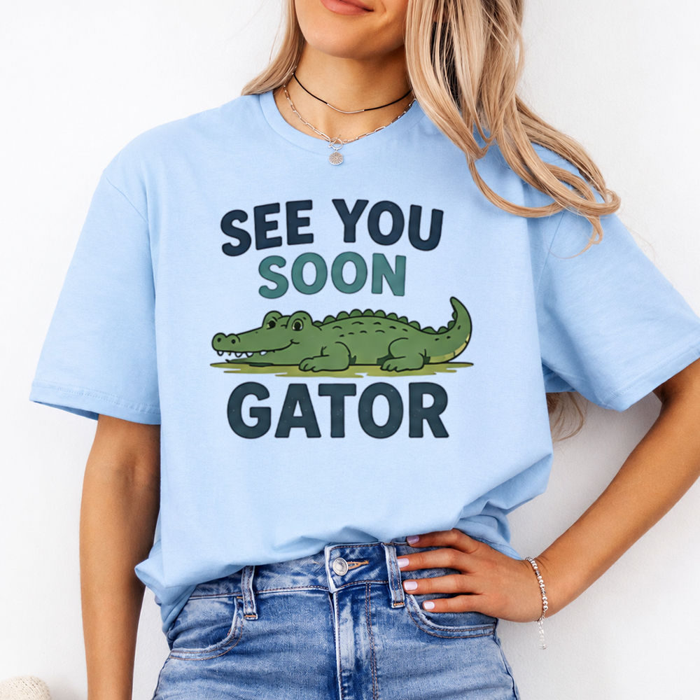 Funny Alligator Cartoon Shirt See You Soon Gator Cute Crocodile Humor Tee Image 5 Funny Alligator Cartoon Shirt See You Soon Gator Cute Crocodile Humor Tee 5