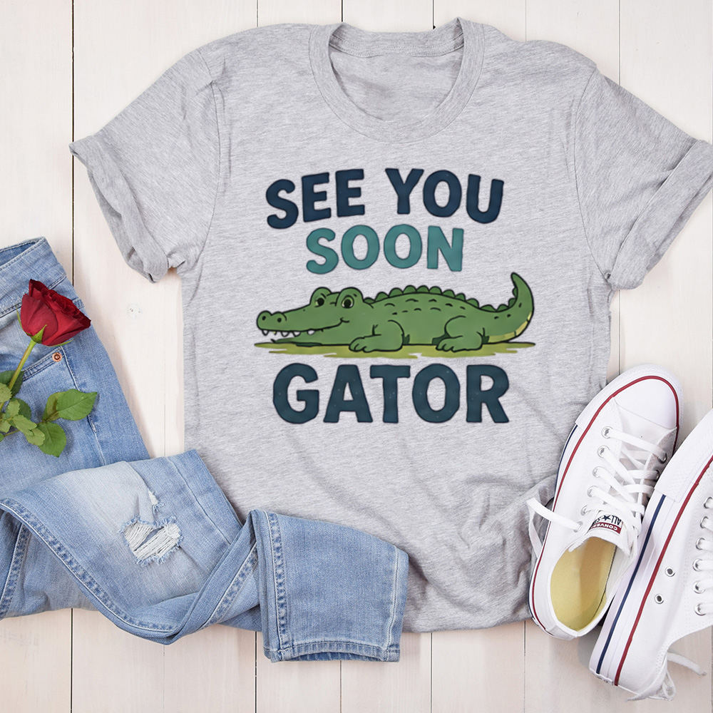 Funny Alligator Cartoon Shirt See You Soon Gator Cute Crocodile Humor Tee Image 7 Funny Alligator Cartoon Shirt See You Soon Gator Cute Crocodile Humor Tee 7