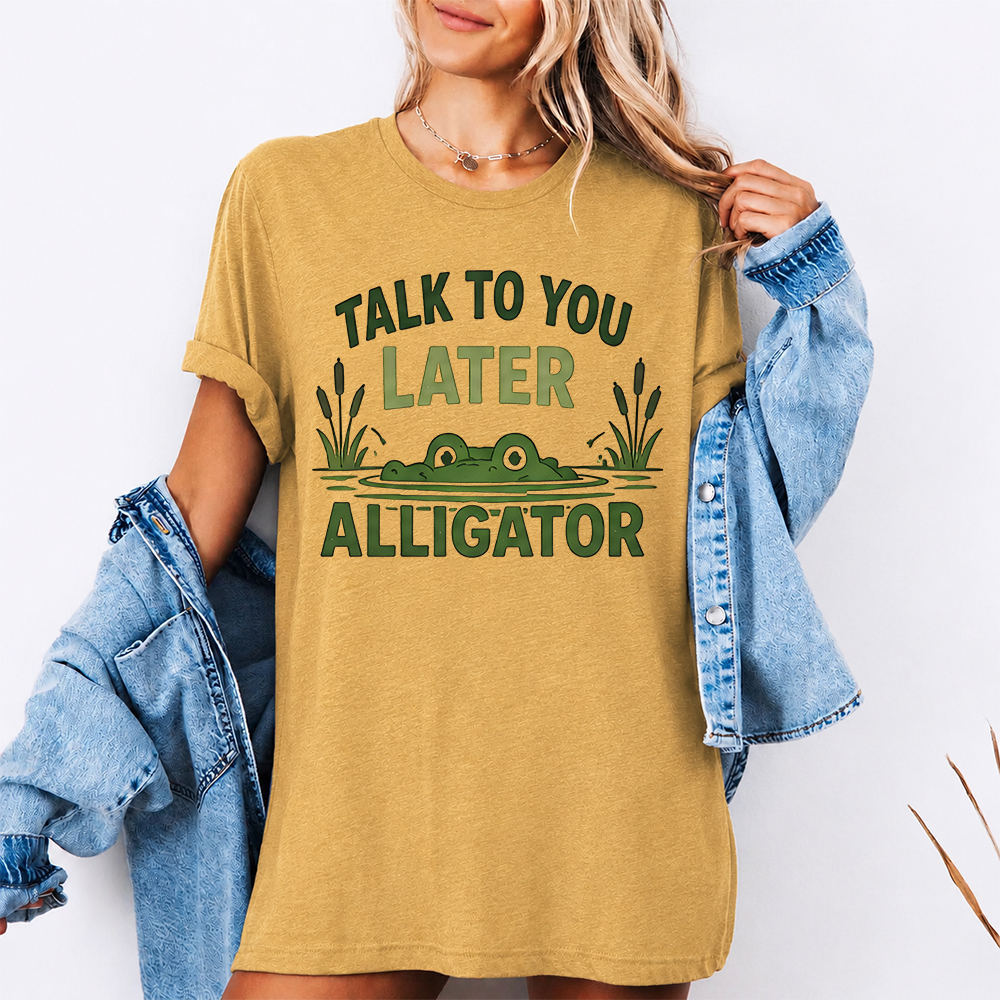 Funny Alligator Cartoon Shirt Talk To You Later Alligator Graphic Tee Image 6 Funny Alligator Cartoon Shirt Talk To You Later Alligator Graphic Tee 6