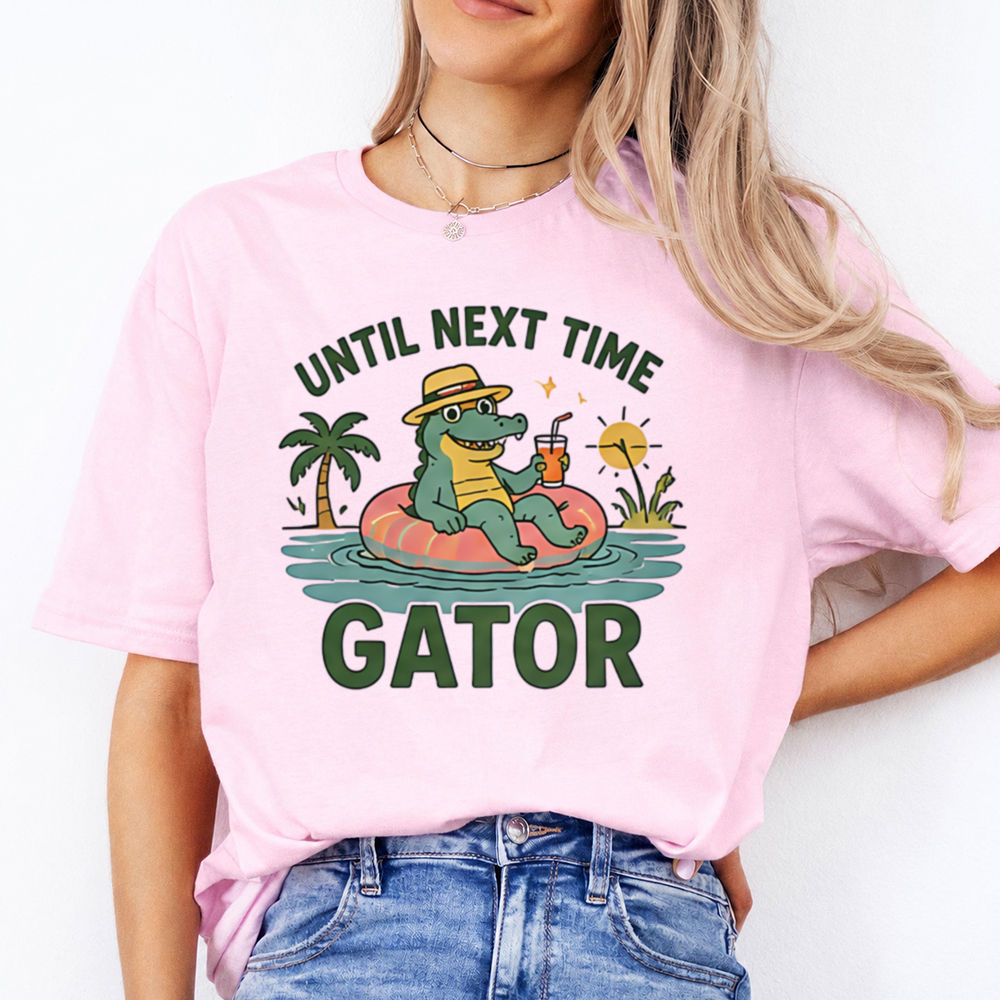 Funny Alligator Cartoon Shirt Until Next Time, Gator Tee Image 5 Funny Alligator Cartoon Shirt Until Next Time, Gator Tee 5