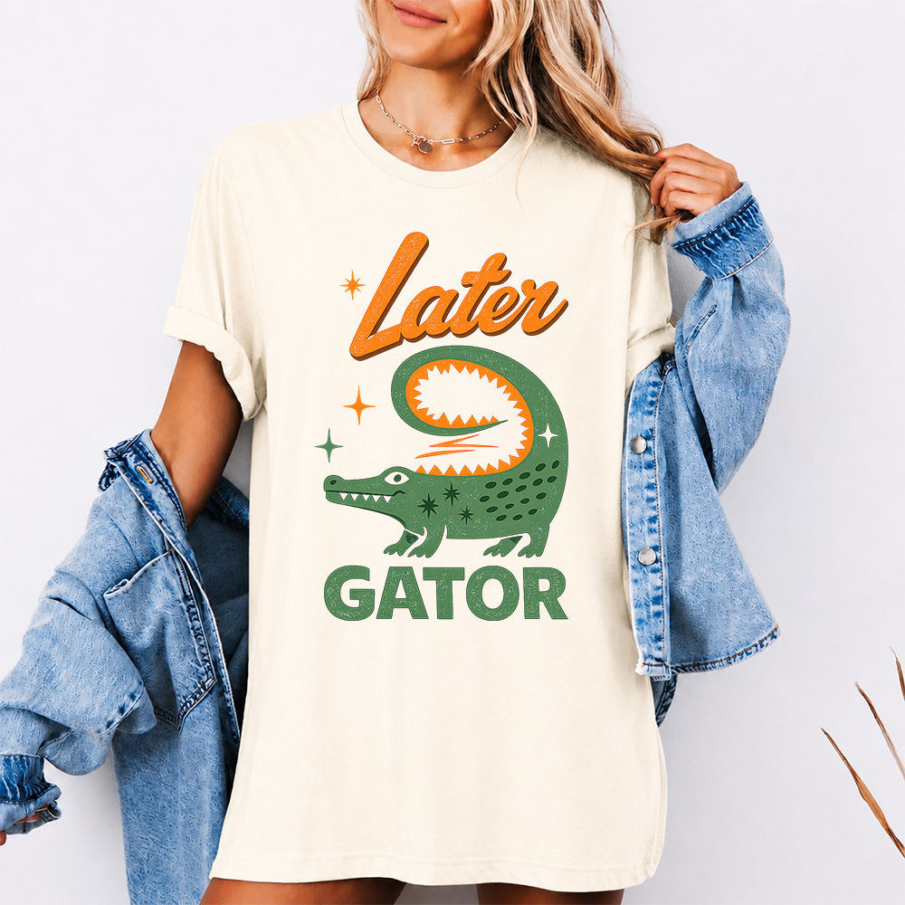 Later Gator Shirt Offensive Humor Graphic Tee for Sarcastic Adults Image 4 Later Gator Shirt Offensive Humor Graphic Tee for Sarcastic Adults 4