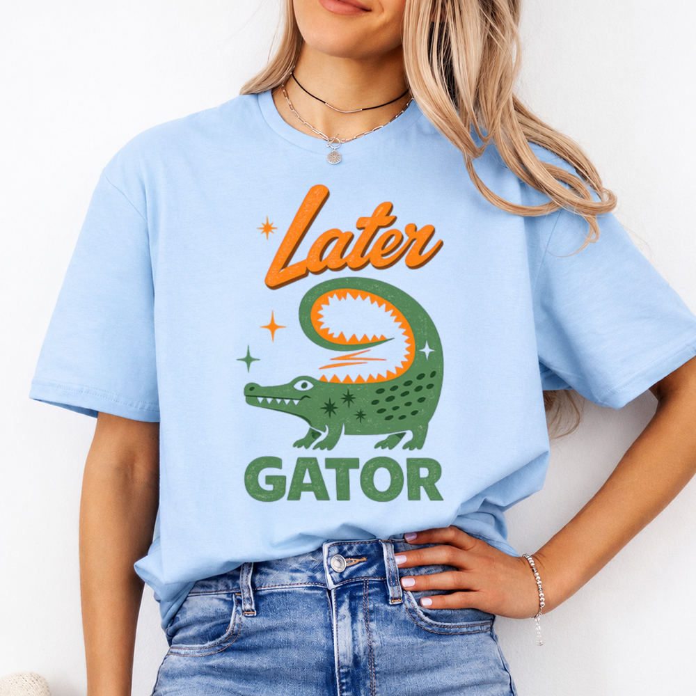 Later Gator Shirt Offensive Humor Graphic Tee for Sarcastic Adults Image 5 Later Gator Shirt Offensive Humor Graphic Tee for Sarcastic Adults 5
