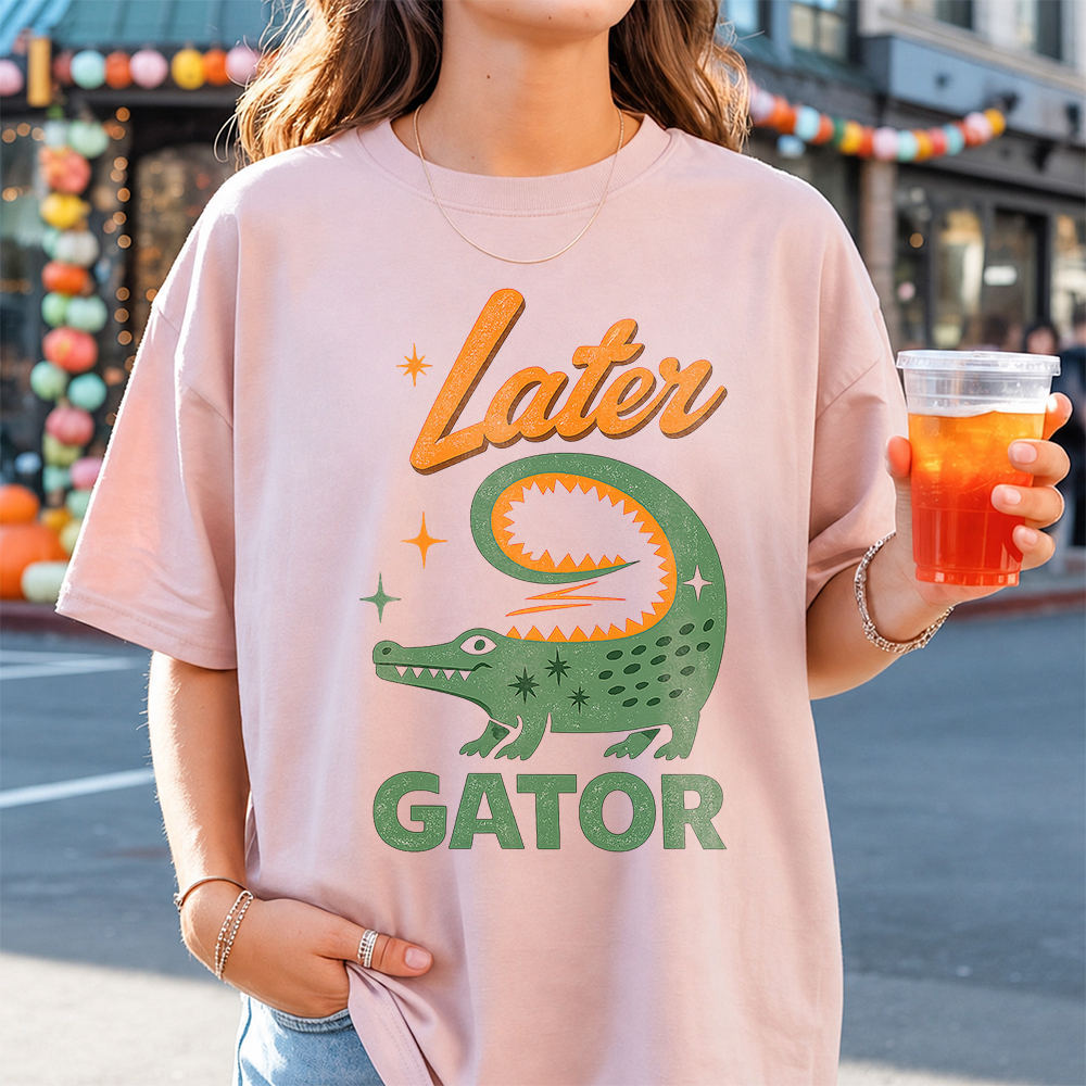 Later Gator Shirt Offensive Humor Graphic Tee for Sarcastic Adults Image 6 Later Gator Shirt Offensive Humor Graphic Tee for Sarcastic Adults 6